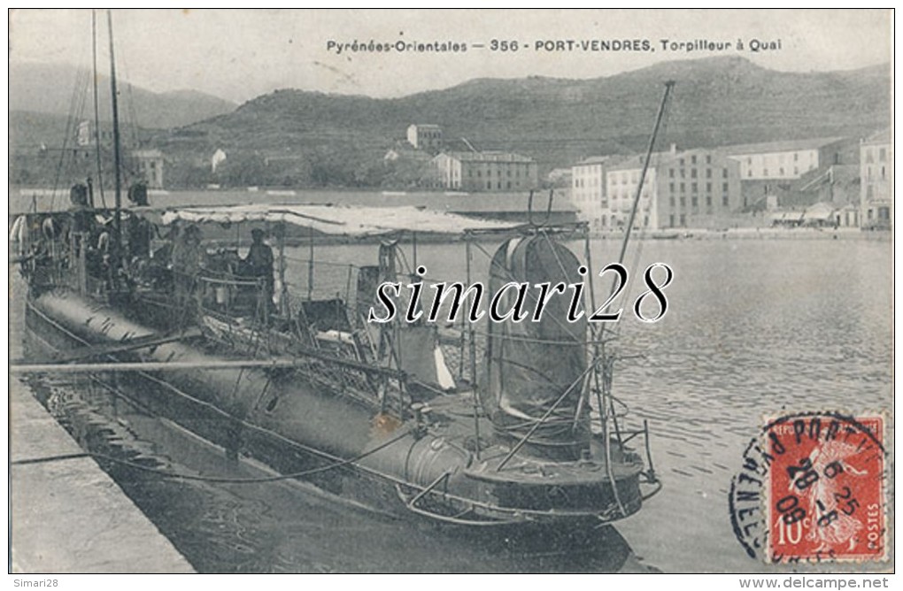 PORT-VENDRES - N° 356 - TORPILLEUR A QUAI - Warships
