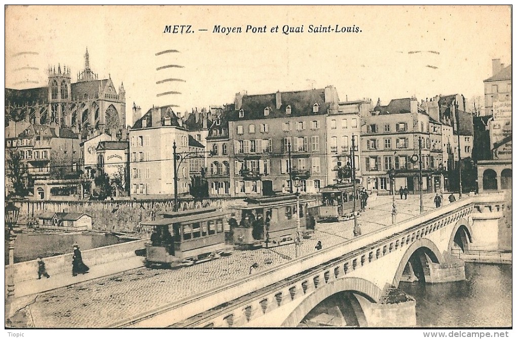 METZ .  -  ( 57 )      Moyen  Pont  Et  Quai  Saint - Louis . - Metz Campagne
