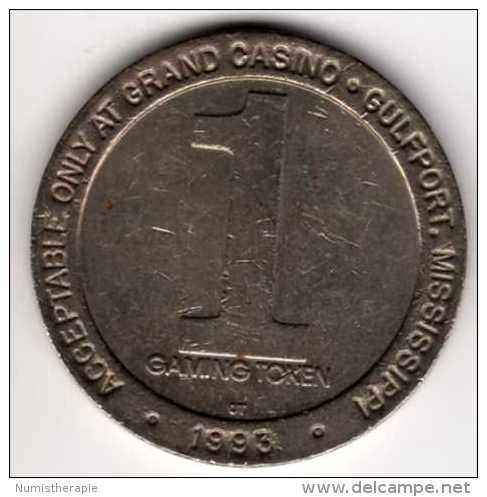 $1 Gaming Token : Jeton Slot Machine : Grand Casino : Gulfport MS 1993 - Casino