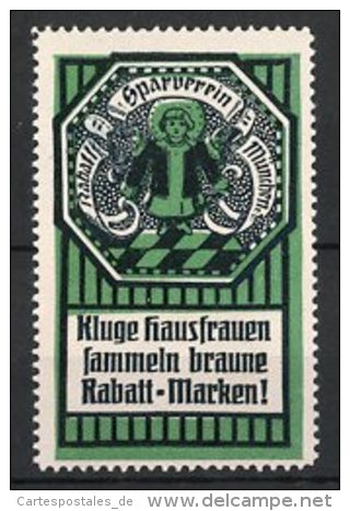 Reklamemarke Rabatt-Sparverein München, "Kluge Hausfrauen Sammeln Rabatt-Marken!", Münchner Kindl, Grün - Erinofilia