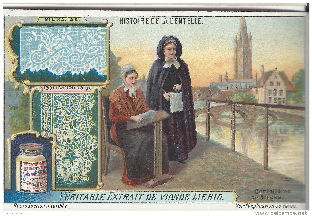 Véritable Extrait De Viande Liebig/Histoire De La Dentelle/Bouillon OXO/Sanguinetti1050/vers 1910   IM 673 - Liebig