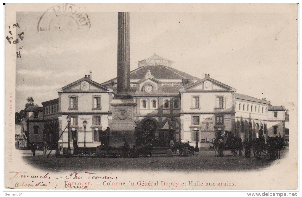 CPA - TOULOUSE (31) - Colonne Du Général Dupuy Et Halle Aux Grains - Circulé BE (lot 3-88) - Toulouse