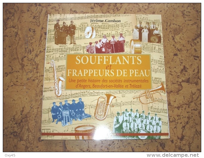 Livre - Soufflant Et Frappeur De Peau Société Instrumentale D'Anger, Beaufort En Vallée Et Trélazé - Musique