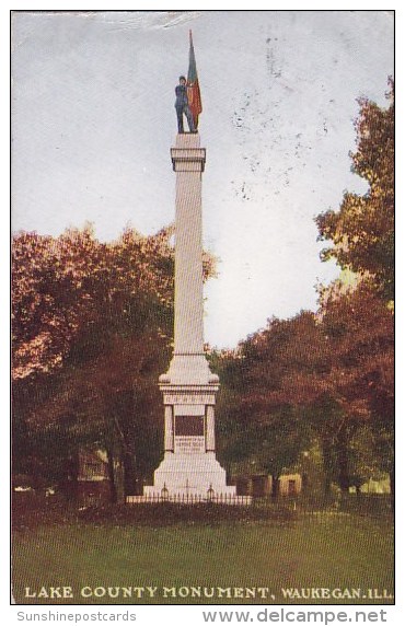 Lake County Monument Waukegan Illinois 1909 - Waukegan