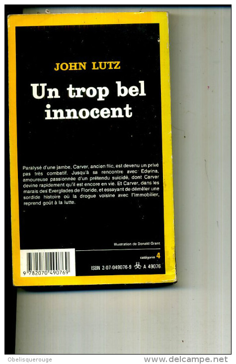 JOHN LUTZ UN TROP BEL IMMOCENT SERIE NOIRE 318 PAGES  1986 - Série Noire