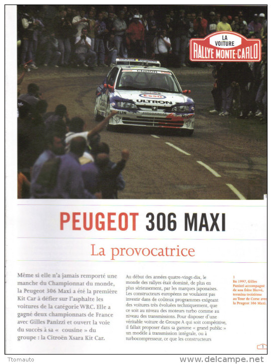 Fascicule - Rallye Monte Carlo  -  No 7 -  Peugeot 306 Maxi  -  Pilote Gilles Panizzi - Auto/Moto