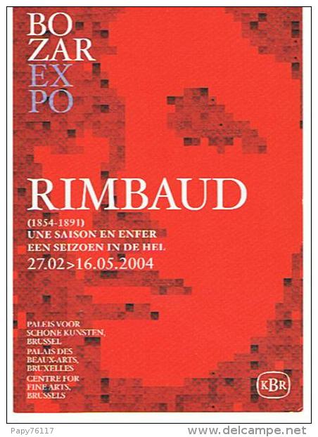 BRUXELLES BOZAR EXPO  RIMBAUD 27.02 16.05 2004 - Fêtes, événements