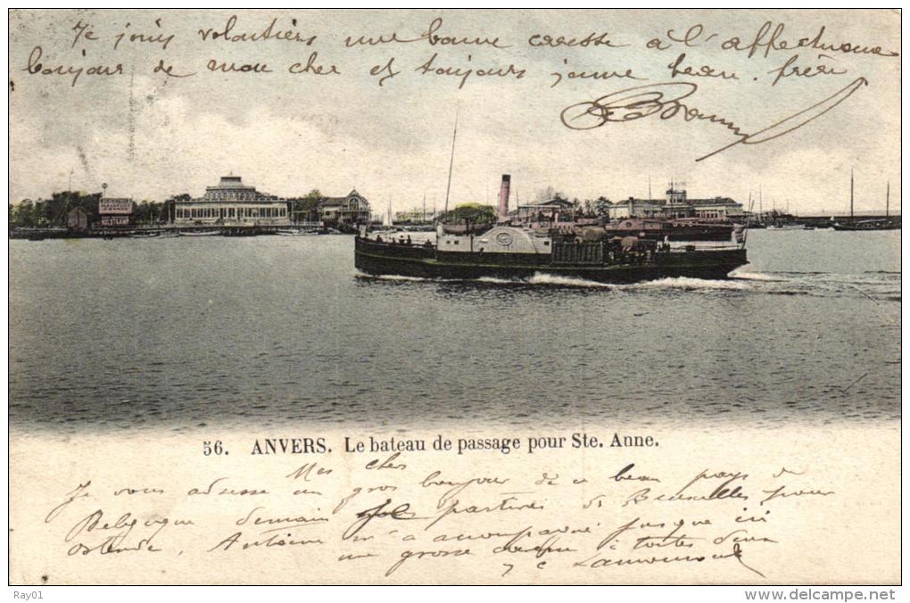 BELGIQUE - ANVERS - ANTWERPEN - Le Bateau De Passage Pour Ste. Anne. (n°56). - Antwerpen