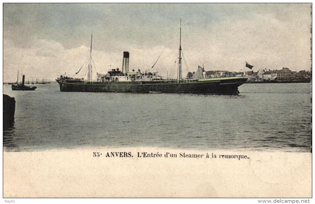 BELGIQUE - ANVERS - ANTWERPEN - L'Entrée D'un Steamer à La Remorque. - Antwerpen