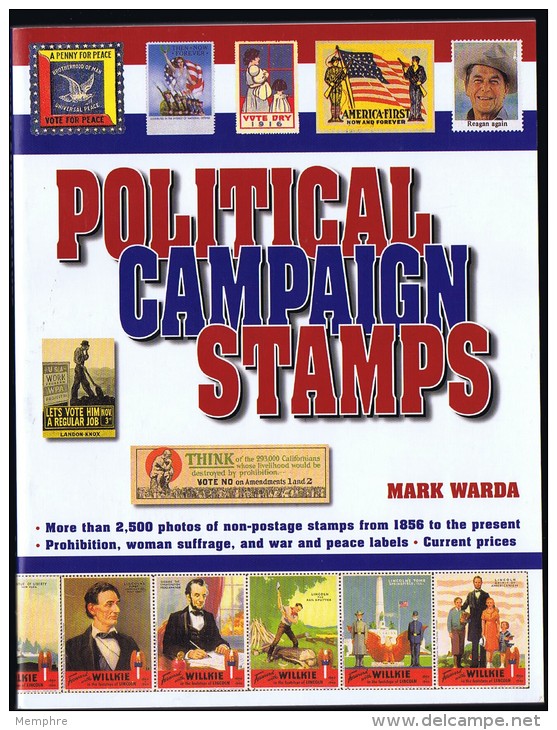 USA Political Campaign Stamps By Mark Warda  As New! - Cinderella / Fantasiepostzegels