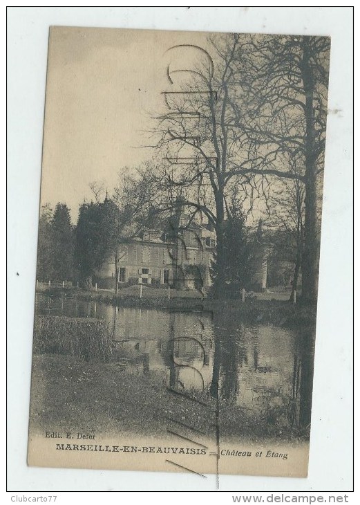 Marseille-en-Beauvaisis (60) : Le Château En 1910   PF. - Marseille-en-Beauvaisis