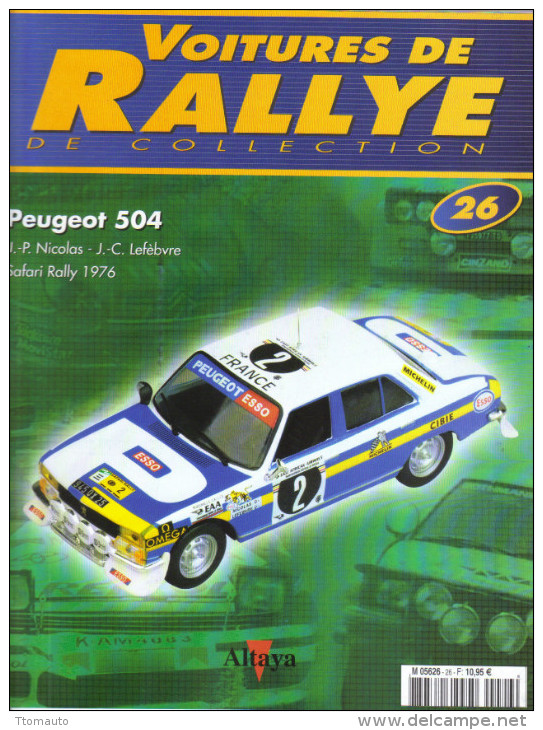 Fascicule - Voitures De Rallye - No 26 -  Peugeot 504 -  Jean-Pierre Nicolas  - Rallye Safari 1976 - Auto/Moto