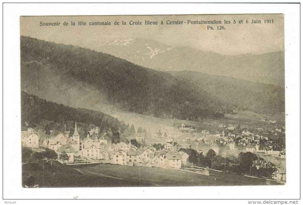 Suisse // Schweiz // Neuchâtel //  Cernier-Fontainemelon Fête Cantonale De La Croix Bleue 5 Et 6 Juin 1911 - Cernier