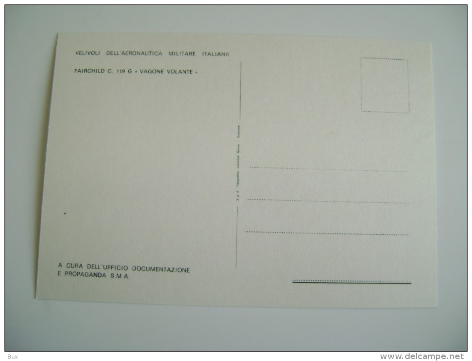 AERONAUTICA MILITARE ITALIANA  FAIRCHILD C 119 G VAGONE VOLANTE   NON VIAGGIATA   PERFETTA  AEREO AIRPLANE - 1946-....: Era Moderna
