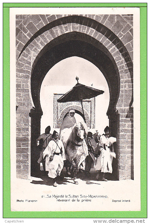 SA MAJESTE LE SULTAN SIDI MOHAMMED REVENANT DE LA PRIERE  .... Carte écrite En 1951 - Islam