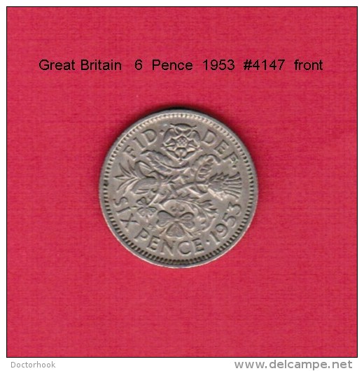 GREAT BRITAIN    6  PENCE  1953  (KM # 889) - H. 6 Pence