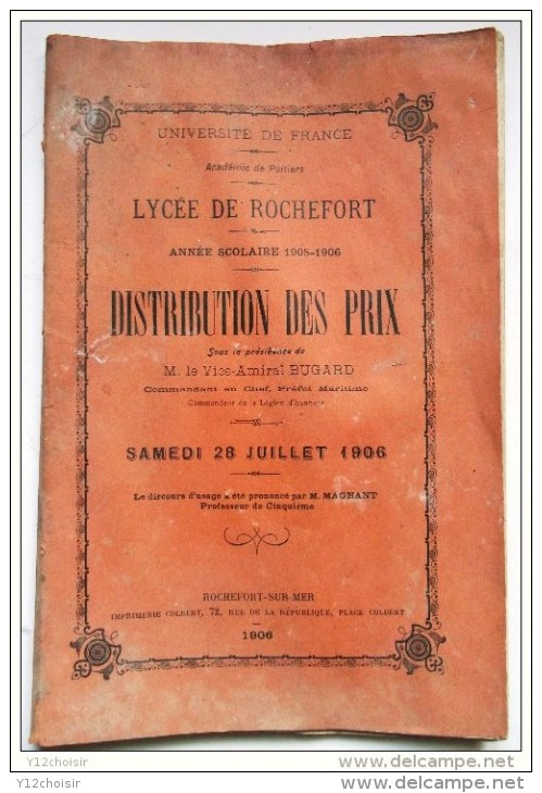 DISTRIBUTION DES PRIX JUILLET 1906 LYCEE DE ROCHEFORT SUR MER ACADEMIE DE POITIERS - Diplomi E Pagelle