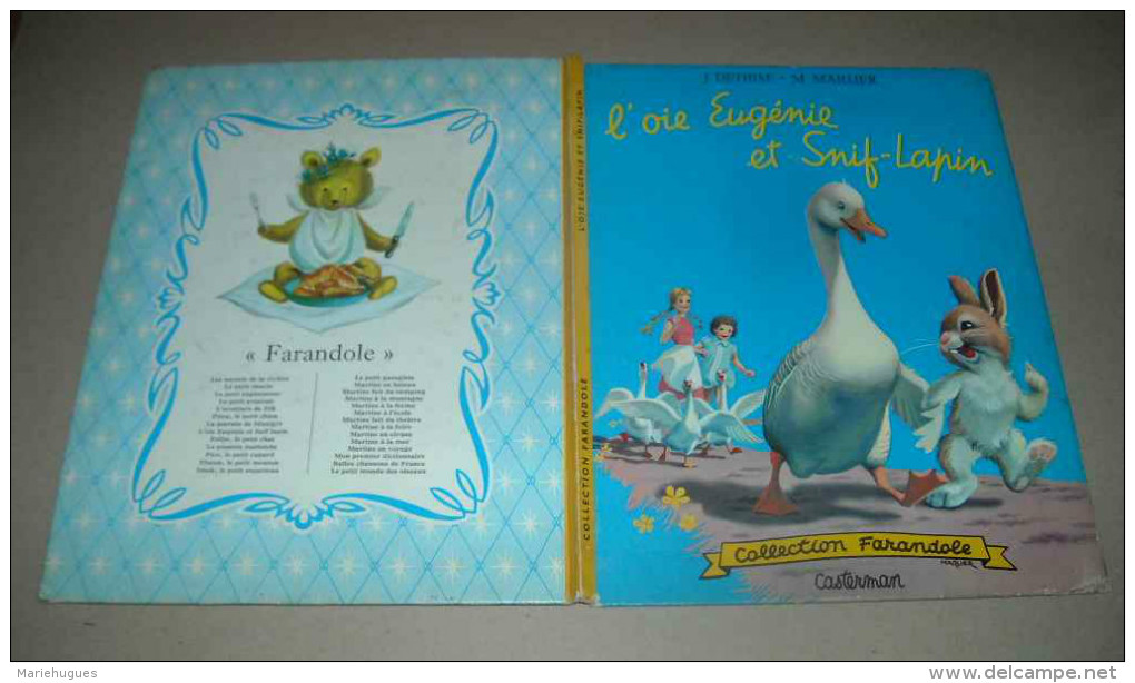 COLLECTION FARANDOLE L'OIE EUGENIE ET SNIF LAPIN M MARLIER 1960 - Casterman