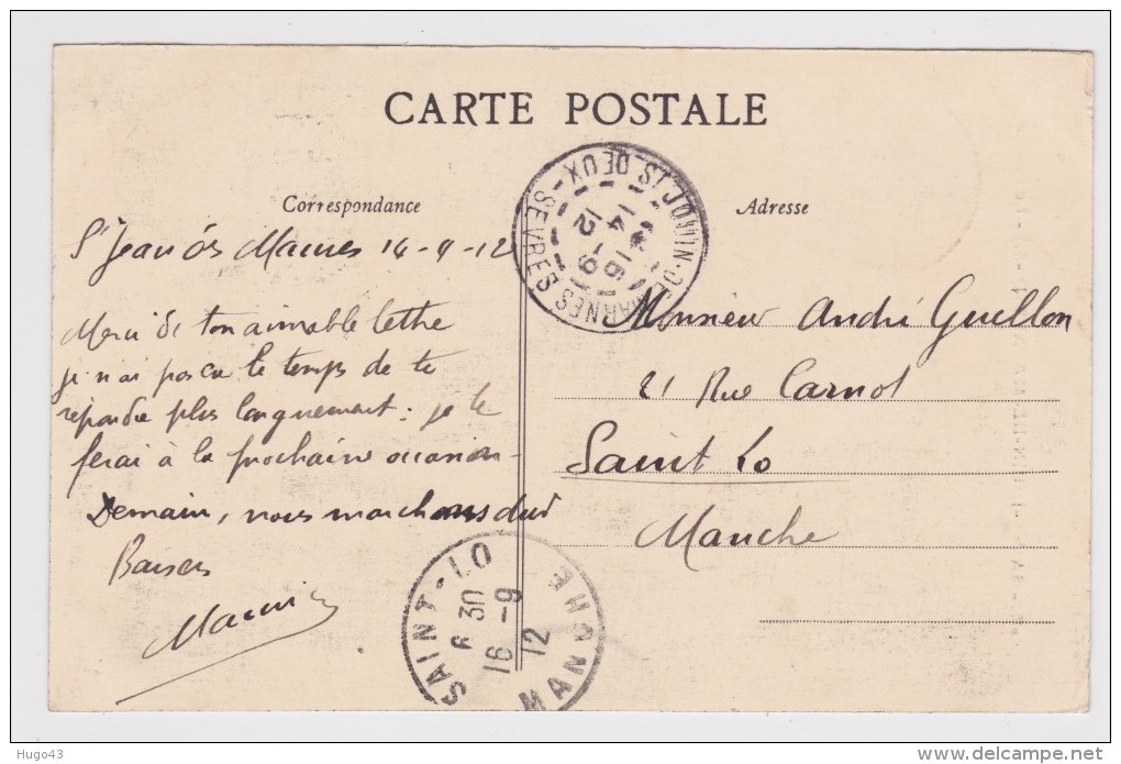 (RECTO / VERSO) SAINT JOIN DE MARNES EN 1912 - LE PUPITRE - BEAU CACHET - Saint Jouin De Marnes