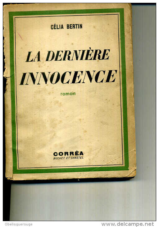 1953 CELIA BERTIN LA DERNIERE INNOCENCE DEFAUT 293PAGES - Action