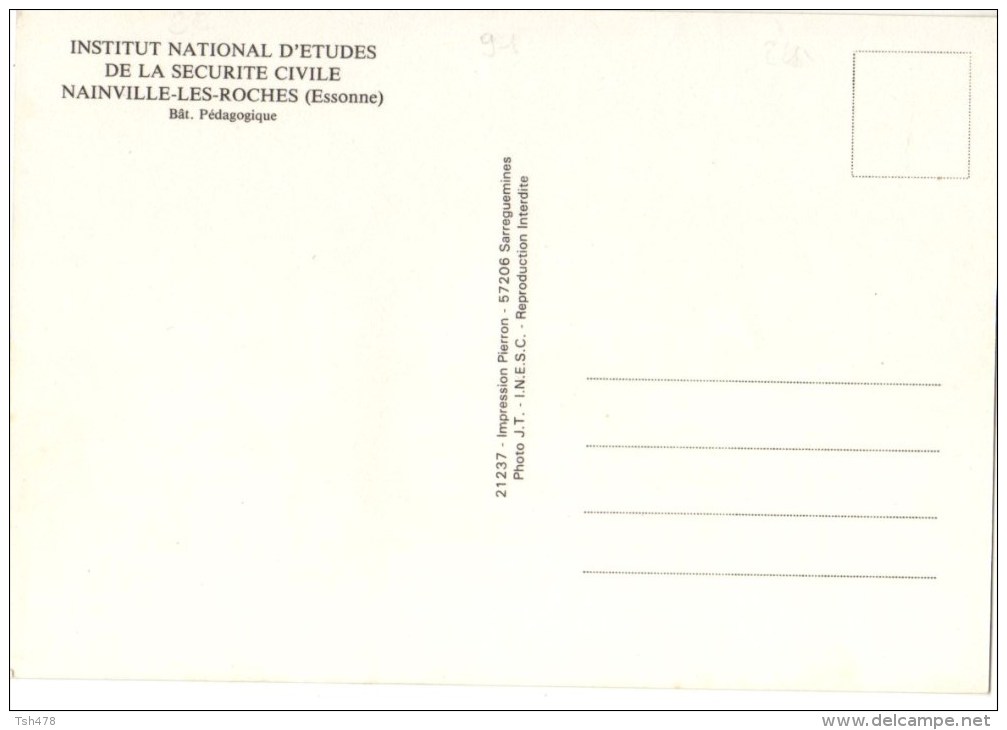 91-----NAINVILLE LES ROCHES-INSTITUT NATIONAL D ETUDES DE LA SECURITE CIVILE---voir 2 Scans - Autres & Non Classés