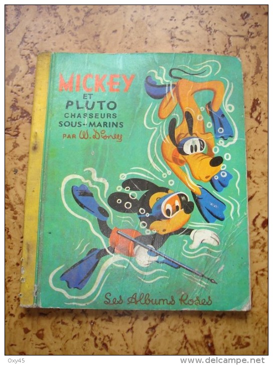 Ses Albums Roses - Mickey Et Pluto Chasseurs Sous-marins Par Walt Disney 1965 - Bibliotheque Rose