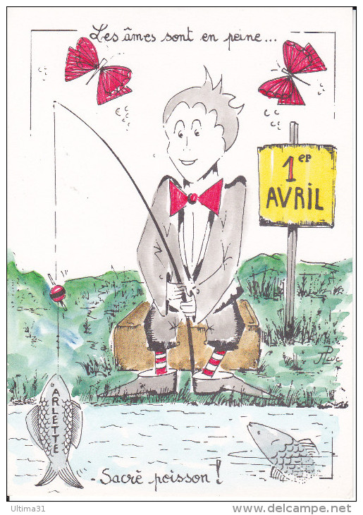 CPM 1 ER AVRIL POISSON D AVRIL DESSIN ARLETTE LECOINTRE 55/70 ED JLUC PAPILLONS LES AMES SONT EN PEINE  PECHE A LA LIGNE - 1 April (aprilvis)