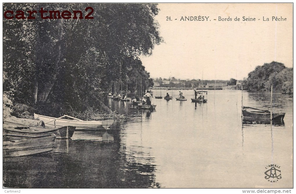 LOT DE 15 CPA : ANDRESY GARE BARRAGE MANOIR DENOUVAL PANORAMA MAIRIE SEINE A DENOUVAL PONT PECHE 78 YVELINES