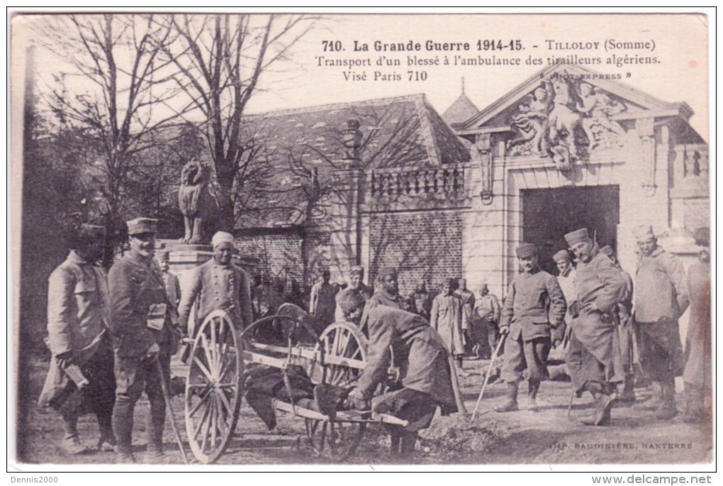 710- WWI - TILLOLOY -transport D'un Blessé à L'ambulance Des Tirailleurs Marocains - Photo Express - Andere & Zonder Classificatie