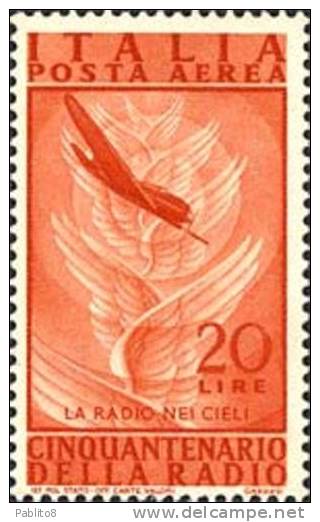 ITALY REPUBLIC ITALIA REPUBBLICA 1947 POSTA AEREA AIR MAIL CINQUANTENARIO INVENZIONE RADIO LIRE 20 MNH - Poste Aérienne