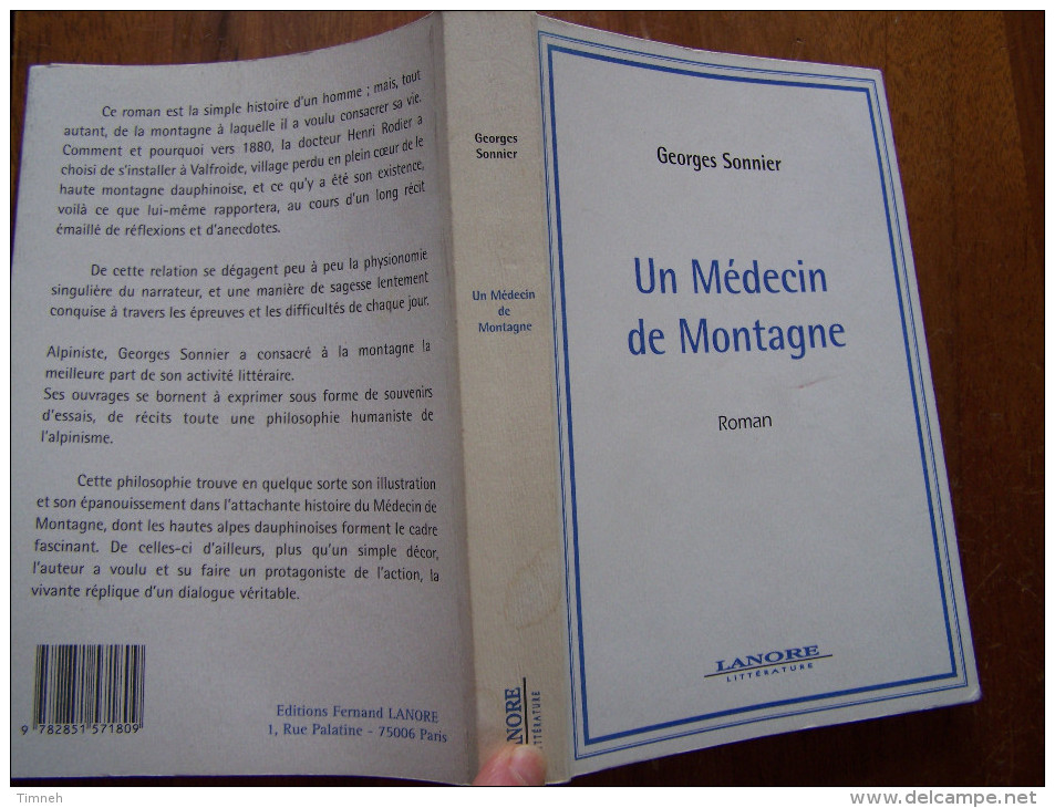 UN MEDECIN DE MONTAGNE Georges SONNIER Roman 1999 LANORE Haute Montagne Dauphinoise Dauphiné - Rhône-Alpes