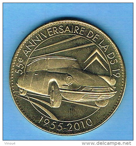 ARTHUS BERTAND 55ème Anniversaire De La DS 19 1955 - 2010 Pas Monnaie De Paris MDP Citroen Jeton - 2010