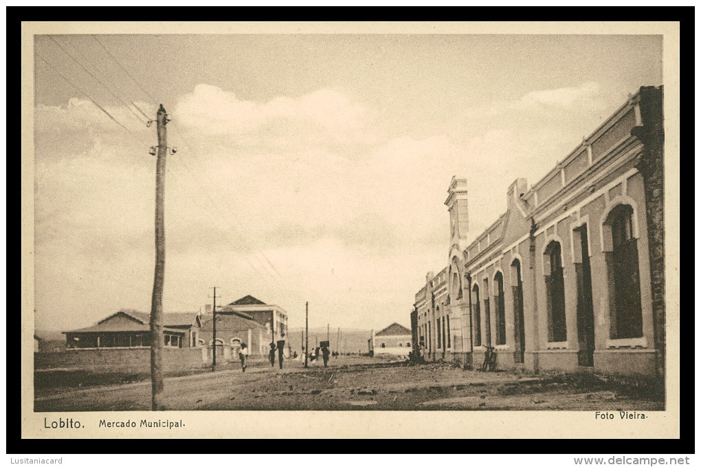 LOBITO - FEIRAS E MERCADOS -  MERCADO MUNICIPAL Carte Postale - Angola