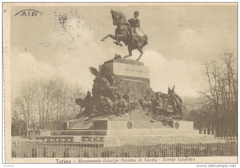 Torino - Monumento Principe Amedeo Di Savoia (viaggiata 17/8/1932) - Autres Monuments, édifices