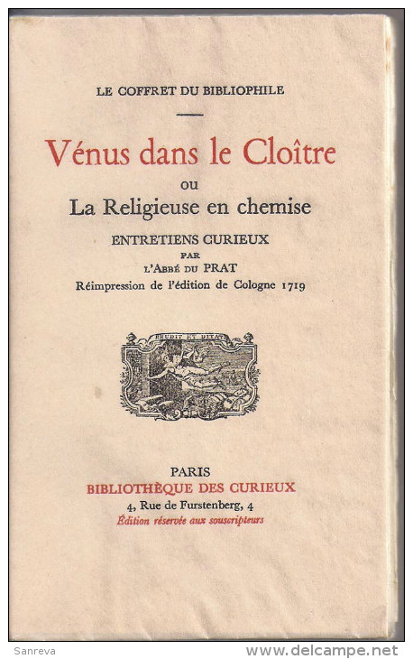 Vénus Dans Le Cloïtre Ou La Religieuse En Chemise - Entretiens Curieux Par L´Abbé Du Prat - Bibliophilie - Erotisme - Autres & Non Classés