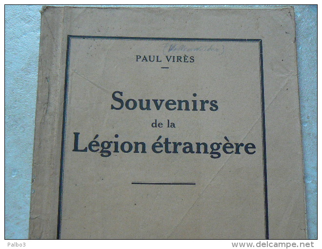 Livre Souvenirs De La Legion Etrangere 1928 - 1939-45