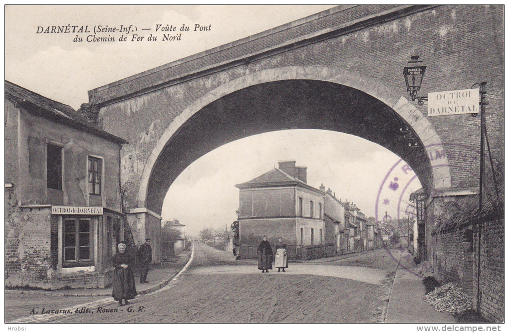 DARNETAL,  L'Octroi, Voute Du Chemin De Fer, Cachet - Darnétal