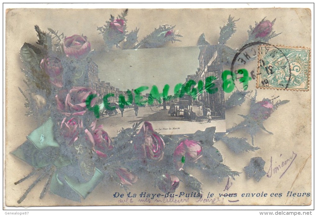 50 -  DE LA HAYE DU PUITS   JE VOUS ENVOIE CES FLEURS - CARTE PHOTO - Autres & Non Classés