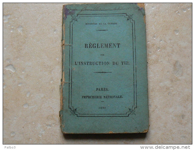 Livre Manuel Reglement Sur Instruction Du Tir 1896 Lebel Revolver Piou Piou - 1914-18