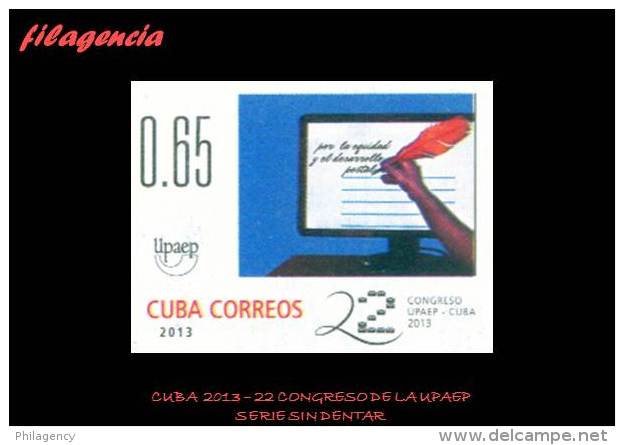 PIEZAS. CUBA MINT. 2013-32 22 CONGRESO DE LA UPAEP EN LA HABANA. SERIE SIN DENTAR - Imperforates, Proofs & Errors