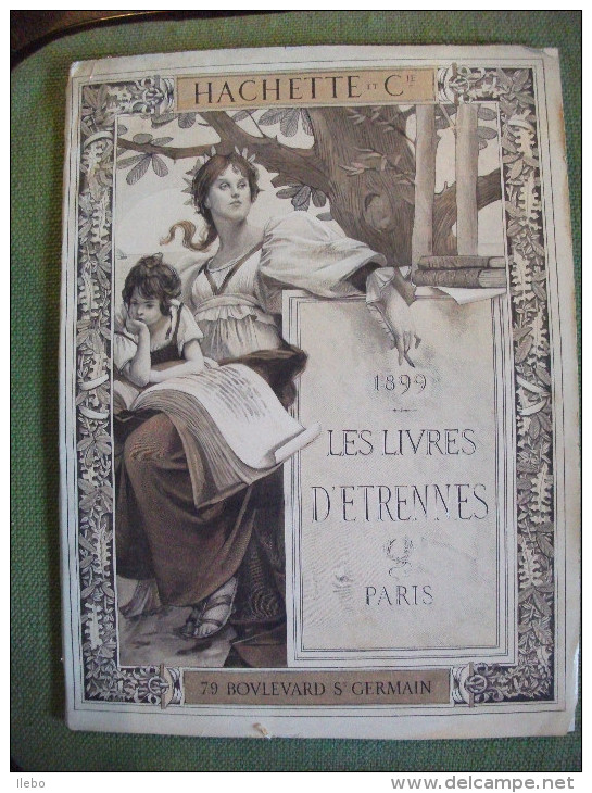 Catalogue Spécimen Hachette Les Livres D'etrennes Paris 1899 Journal Illustré - Art