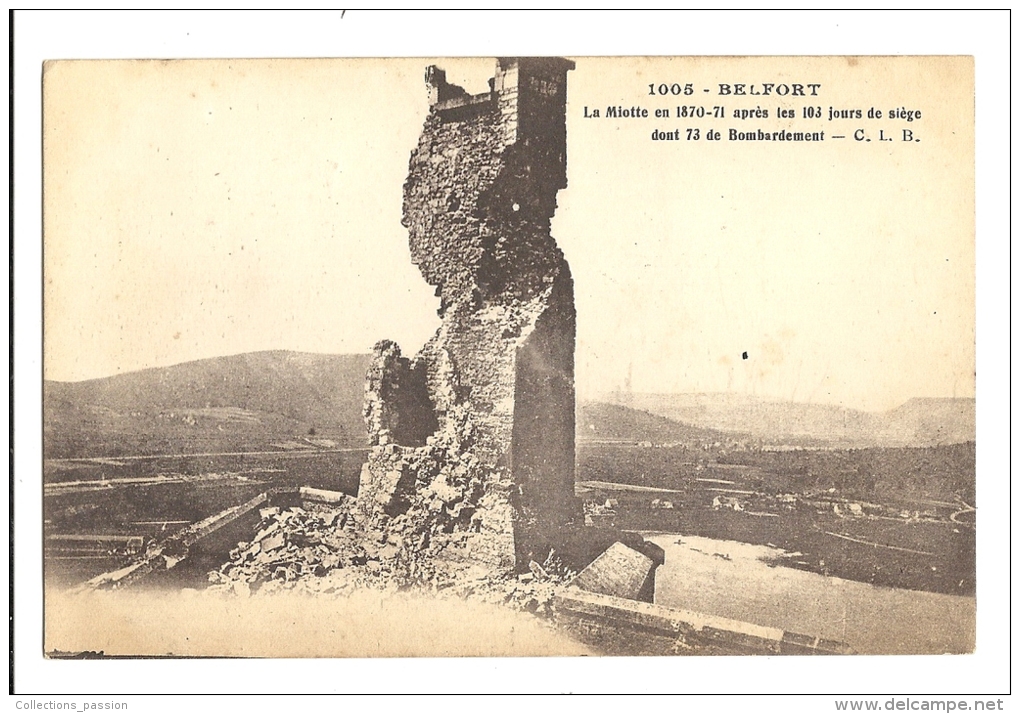 Cp, Militaria, Belfort (90) - La Miotte En 1870-71  Après Les 103 Jours De Siège Dont 73 De Bombardement, Voyagée - Other Wars