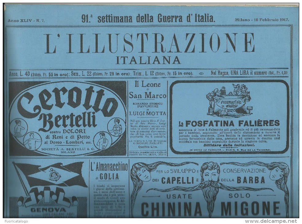 L´ILLUSTRAZIONE ITALIANA  -N° 7 DEL 18FEB. 1917-91 ^ SETT. DI GUERRA -ALL´INTERNO:LA NOSTRA GUERRA IN CARNIA - Altri & Non Classificati