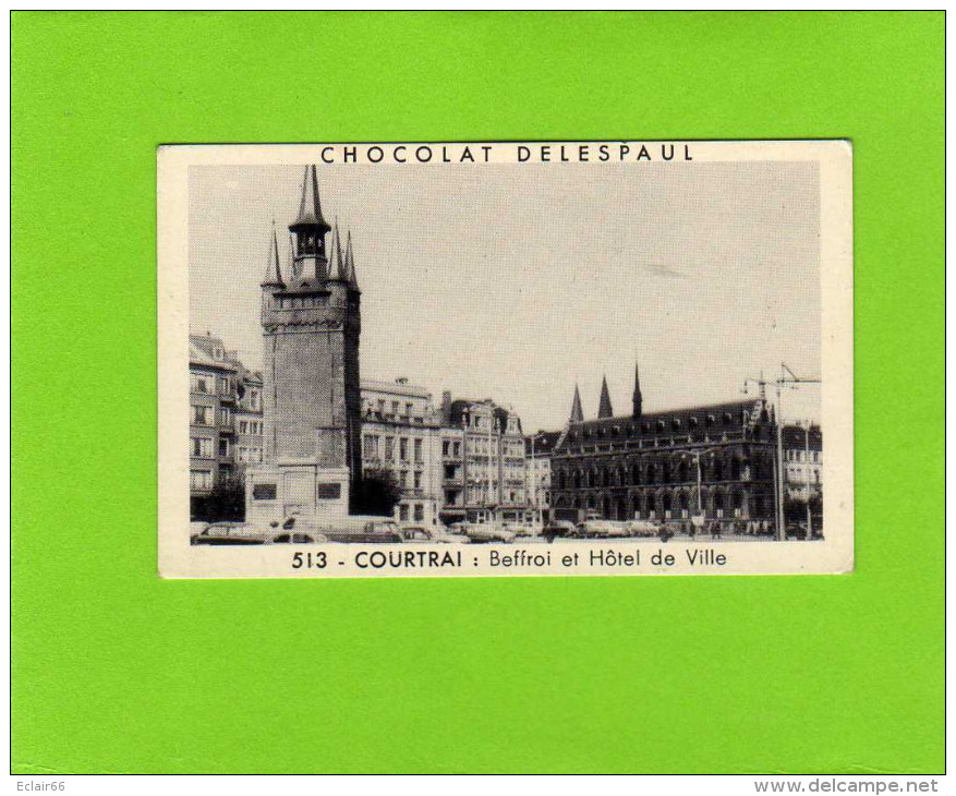 COURTRAI  Vignette Photo Chocolat Delespaul Ville De COURTRAI Beffroi Et  Hôtel De Ville - Chocolade