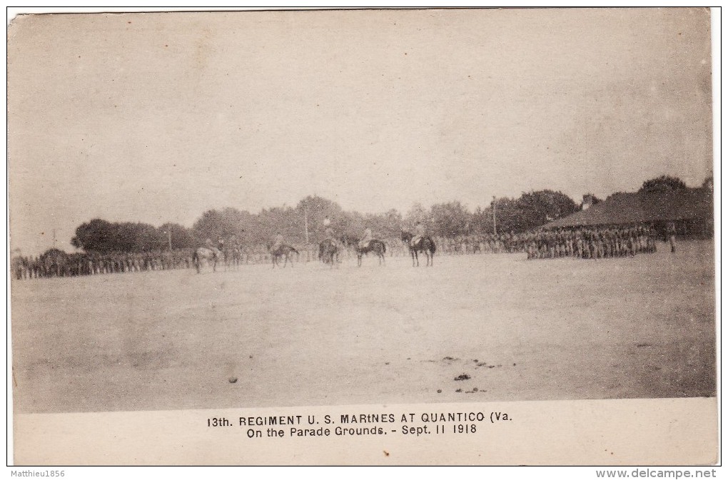 CPA September 1918 13th Regiment U.S. Marines At Quantico - On The Parade Grounds (A63, Ww1, Wk1) - Autres & Non Classés