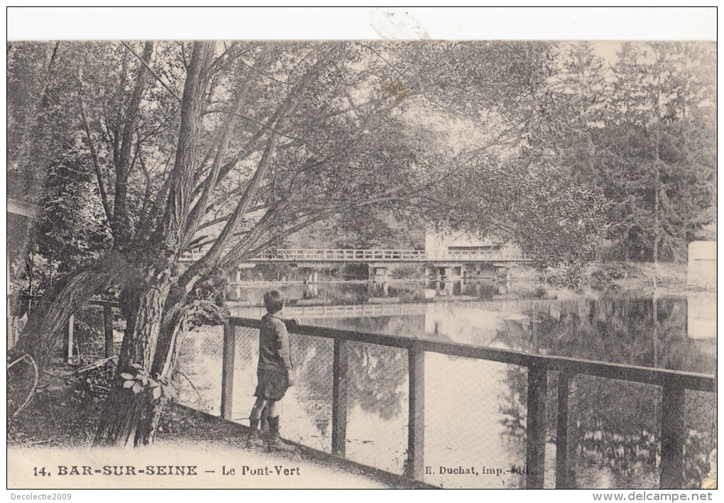 BF9271 Bar Sur Seine Le Pont Vert France Front/back Image - Bar-sur-Seine