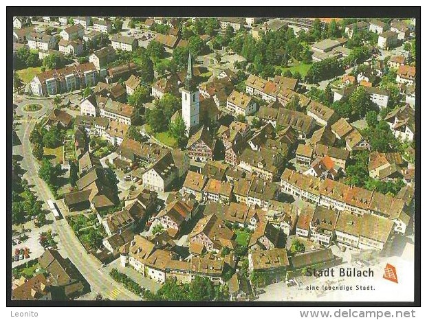 BÜLACH Flugaufnahme Zentrum Altstadt Stadtmauer Die Sympathische Stadt Im Zürcher Unterland - Bülach