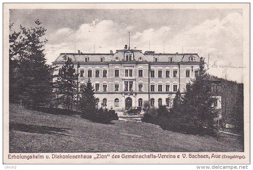 AK Aue (Sachsen) - Erholungsheim U. Diakonissenhaus "Zion" Des Gemeinschafts-Vereins - 1924 (3651) - Aue