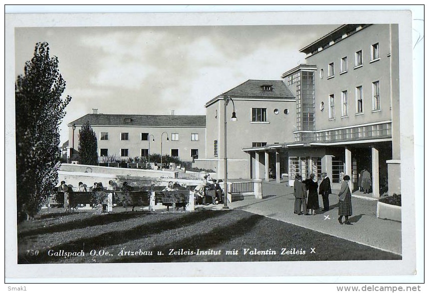 AK GALLSPACH  VALENTIN ZEILEIS DR.MED. FRITZ G.ZEILIES  ARTZEBAU U.ZEILEIS INSTITUT ALTE POSKARTEN 1932 - Gallspach