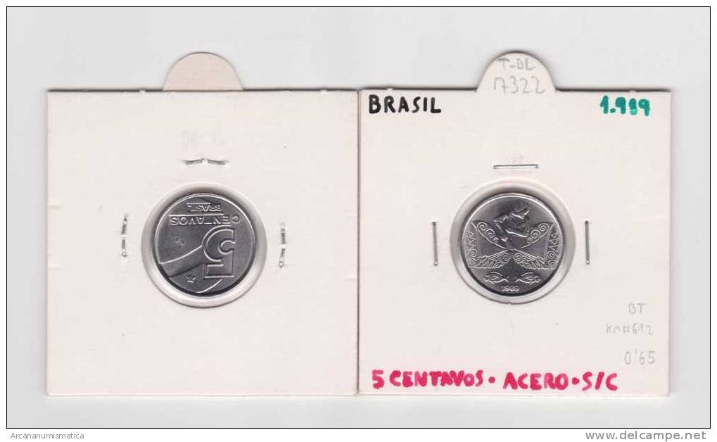 BRASIL  5 Centavos  Acero KM#612   SC/UNC    1.989      DL-7322 - Brasilien